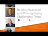 [Webinar] Building Resilience and Thriving During Challenging Times