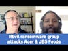 REvil ransomware group attacks Acer & JBS Foods