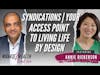 Syndications | Your Access Point To Living Life By Design - Annie Dickerson
