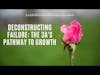 Deconstructing Failure: The 3A's Pathway To Growth