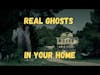 Unexplained Stories of Ghosts that Hang Around Homes