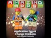 Application Eggs and Change Chickens with Angeliki Patsiavou