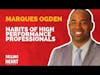 Marques Ogden-Habits of High Performance Professionals