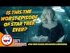 Star Trek Picard Season 2 Episode 9 - The Worst Star Trek Episode Ever Made?