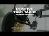 What is Positive Talk Radio?