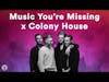 Colony House Interview