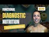 Functional Diagnostic Nutrition - Falyn Morningstar (#219)