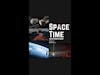 SpaceTime with Stuart Gary S25E100 Preview | Astronomy & Space Science Podcast