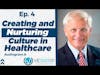 The Healthcare Leadership Experience Episode 4 with Joe Tye - Audiogram A