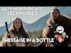 Salty Nerd:  SEE Episode 2 - Message in a Bottle Focused Review