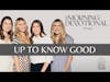 Up To Know Good -  My Morning Devotional Episode 1001