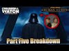 Obi-Wan Kenobi | Part Five | Full Breakdown and Analysis