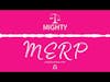 Trailer Mighty MERP Podcast