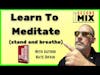 Nate Rifkin: The Standing Meditation: Personal Development, Overcoming Self-Sabotage, and Taoism