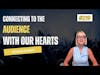 #219 Regina Huber - Connecting to the Audience with our Hearts