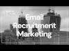 Email Recruitment Marketing | ThinkinCircles Service