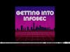 Getting Into Infosec Trailer