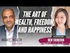 The Art of Wealth, Freedom, and Happiness - New Chinchin