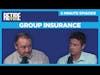 Group Insurance - 5 Minute Episode