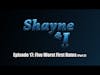 Shayne and I Episode 17: Worst Dates  PT2