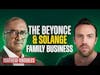 The Beyonce & Solage Family Business | Mathew Knowles - Speaker, Corporate Consultant, and Advisor