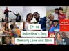 Ep. 46 Valentines Day Quarantine Edition (True Health 4ever Full Ep)