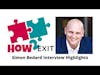Simon Bedard Interview Highlights - Founder and CEO of Exit Advisory Group, M&A firm in Australia.