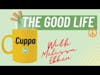 Cuppa The Good Life