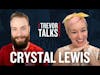 Crystal Lewis || Trevor Talks Podcast with Trevor Tyson