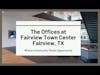 The Offices at Fairview Town Center - Fairview, Texas