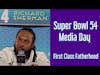 SUPER BOWL 54 MEDIA DAY FIRST CLASS FATHERHOOD