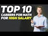 Top 10 Careers For Math For High Salary