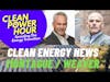 Clean Energy News - Clean Power Hour LIVE w/ Montague & Weaver Feb 10, 2022