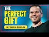 Master The Art of Gift Giving with John Ruhlin
