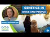 Genetics in Dogs and Humans | Elaine Ostrander, PhD