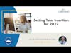 Setting Your Intention for 2022 feat. Jani Jackson, Develop Your Team
