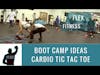 Fun Boot Camp Workout Ideas- Cardio Tic Tac Toe