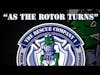 As The Rotor Turns - Episode 47 Live