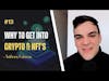 #13 Why to get into Crypto & NFT's - Anthony Fatseas