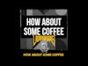 VOX&HOPS EP313- George Panayi of the Meet Me For Coffee Podcast & Jamie Morris of Folly Brewing