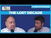The Lost Decade - 5 Minute Episode