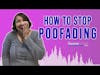 Stop Podfading and Keep Podcasting