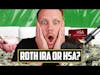 Should You Max Out Your Roth IRA or HSA? (Money Q&A)