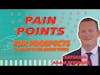 Pain Points for Prospects (& What to Do About Them) w/ Adam Springer