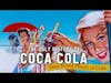 Uncovering the Truth about Coca Cola (The History of Racism and Soft Drinks)