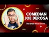Comedian and Podcaster Joe DeRosa | Joey Roses Bar and Sandwich Shop Comedy and More