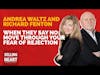 When They Say No: Move Through Your Fear of Rejection with Andrea Waltz and Richard Fenton