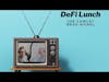 DeFi Lunch (Ep 26) -November 5, 2021