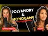 Polyamory and Monogamy