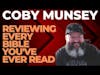 Coby Munsey Reviews Every Bible You've Ever Seen & Baptist to Presbyterian on Dead Men Walking